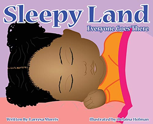 Sleepy Land  Everyone Goes There [Hardcover]