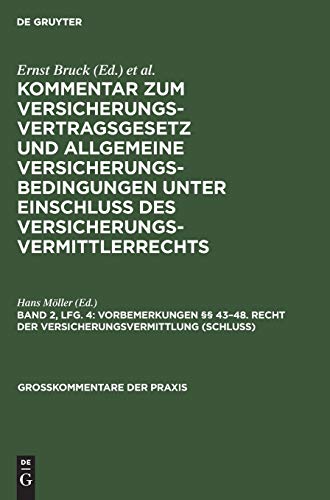 Vorbemerkungen  43-48. Recht Der Versicherungsvermittlung (Schluss) [Hardcover]