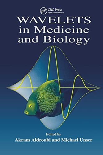 Wavelets in Medicine and Biology [Paperback]