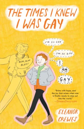 The Times I Knew I Was Gay [Paperback]