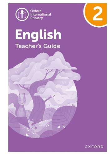 Oxford International Primary English Teacher's Guide Level 2