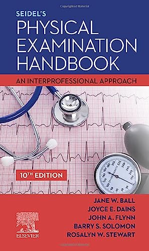 Seidel's Physical Examination Handbook An Interprofessional Approach [Paperback]