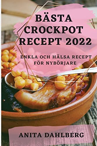 Basta Crockpot Recept 2022