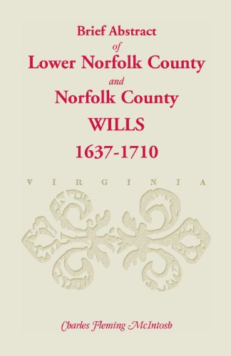 Brief Abstracts of Lower Norfolk County and Norfolk County, Virginia, Wills  16 [Unknown]