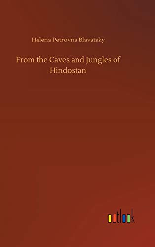 From The Caves And Jungles Of Hindostan