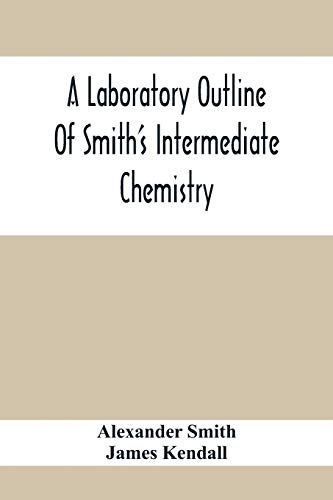 Laboratory Outline Of Smith's Intermediate Chemistry
