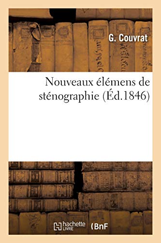 Nouveaux Elemens De Stenographie