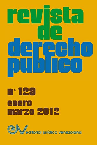 Revista De Derecho Publico (venezuela), No. 129, Enero-Marzo 2012 (spanish Editi [Paperback]