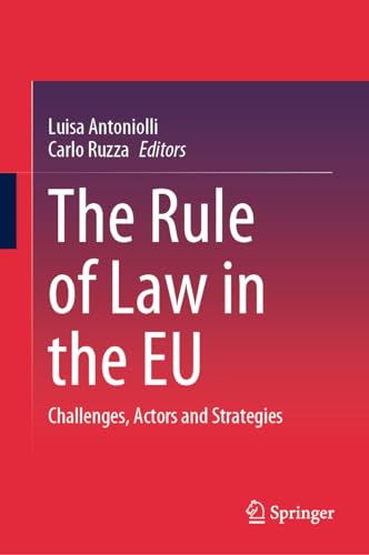The Rule of Law in the EU Challenges, Actors and Strategies [Hardcover]