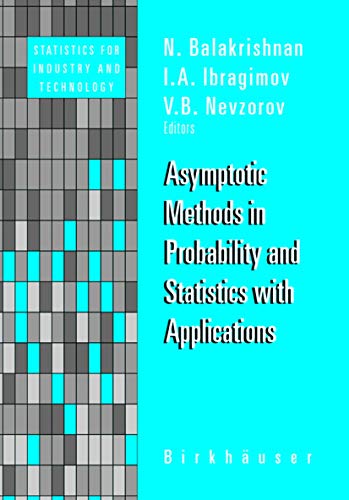 Asymptotic Methods in Probability and Statistics with Applications [Paperback]