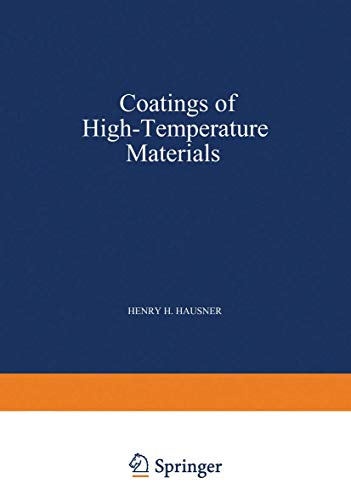 Coatings of High - Temperature Materials [Paperback]