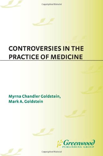 Controversies In The Practice Of Medicine (contemporary Controversies) [Hardcover]