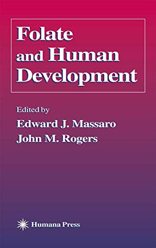 Folate and Human Development [Hardcover]