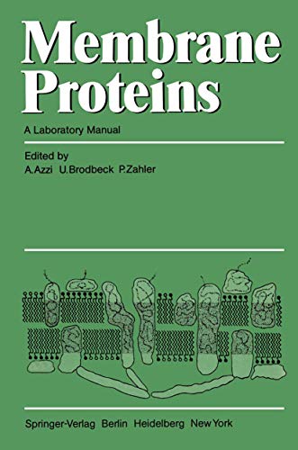 Membrane Proteins A Laboratory Manual [Paperback]