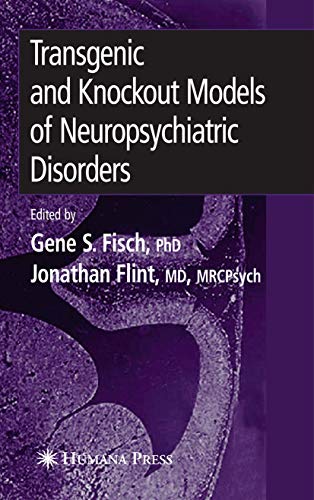 Transgenic and Knockout Models of Neuropsychiatric Disorders [Paperback]