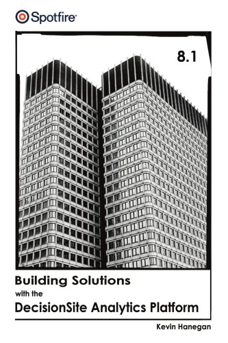 Building Solutions With The Decisionsite Analytics Platform [Paperback]