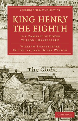 King Henry the Eighth The Cambridge Dover Wilson Shakespeare [Paperback]