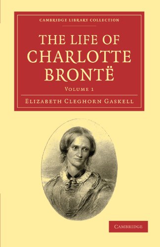 The Life of Charlotte Bront [Paperback]