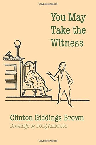 You May Take The Witness [Paperback]
