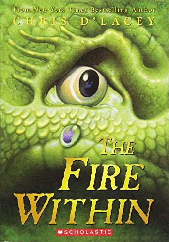 The Fire Within (The Last Dragon Chronicles 1) [Paperback]