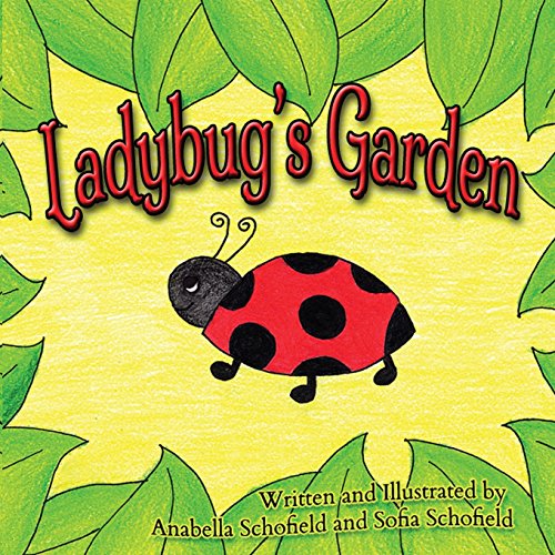 Ladybug's Garden [Paperback]