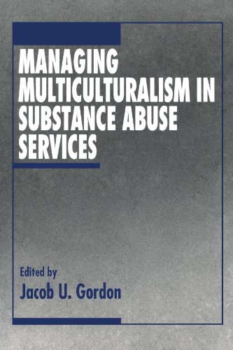 Managing Multiculturalism in Substance Abuse Services [Paperback]