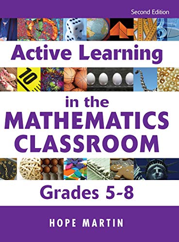 Active Learning in the Mathematics Classroom, Grades 5-8 [Hardcover]