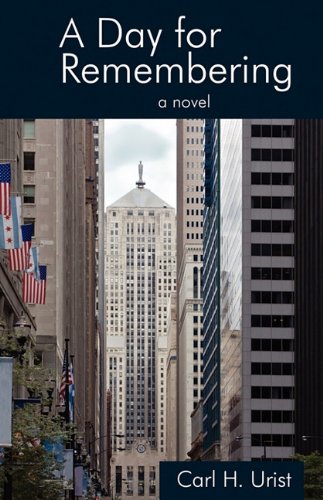 Day for Remembering  A Novel [Paperback]