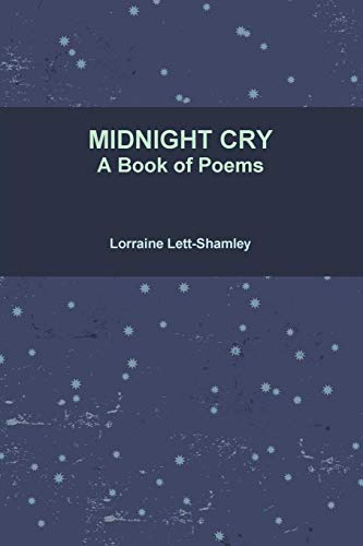 Midnight Cry A Book Of Poems [Paperback]