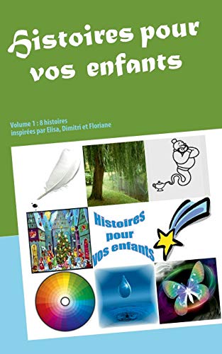 Histoires Pour Vos Enfants [Paperback]