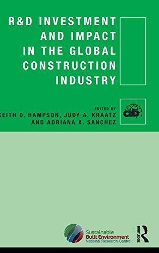 R&ampD Investment and Impact in the Global Construction Industry [Hardcover]
