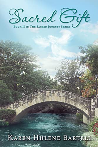 Sacred Gift (the Sacred Journey Series) (volume 2) [Paperback]