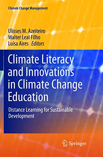 Climate Literacy and Innovations in Climate Change Education Distance Learning  [Paperback]