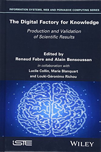 The Digital Factory for Knowledge Production and Validation of Scientific Resul [Hardcover]
