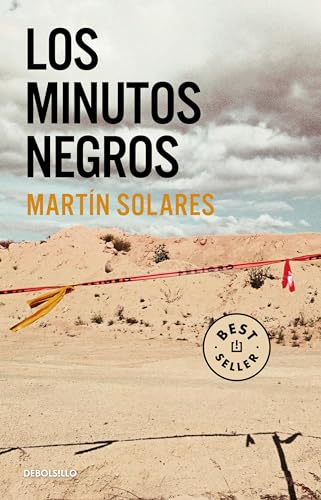 Los minutos negros / The Black Minutes [Paperback]