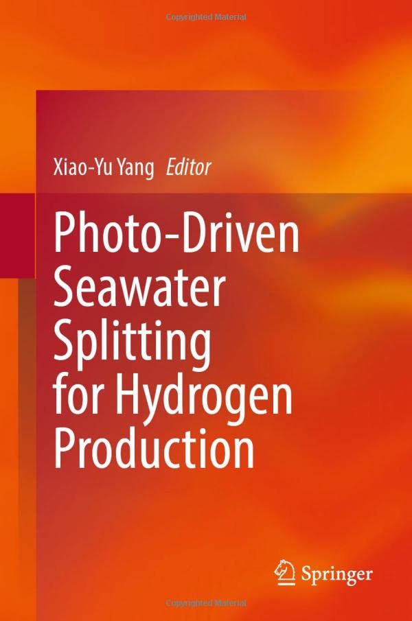 Photo-Driven Seawater Splitting for Hydrogen Production [Hardcover]