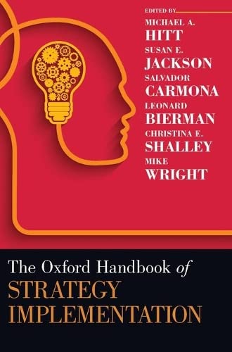 The Oxford Handbook of Strategy Implementation [Hardcover]