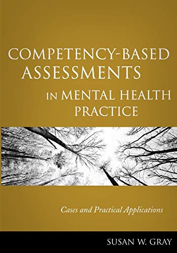 Competency-Based Assessments in Mental Health Practice Cases and Practical Appl [Paperback]