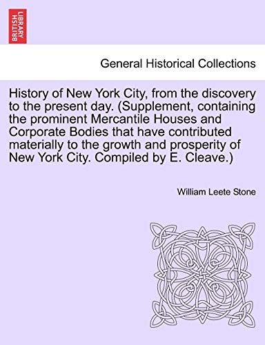 History Of New York City, From The Discovery To The Present Day. (supplement, Co [Paperback]