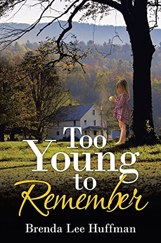 Too Young To Remember