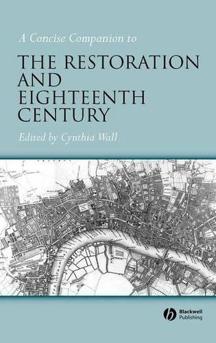 A Concise Companion to the Restoration and Eighteenth Century [Hardcover]