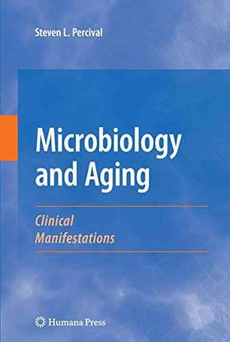 Microbiology and Aging Clinical Manifestations [Paperback]