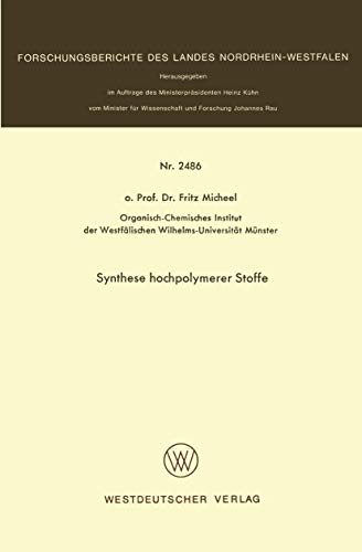 Synthese hochpolymerer Stoffe [Paperback]