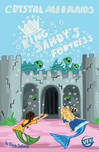 Crystal Mermaids - King Sandy's Fortress [Paperback]