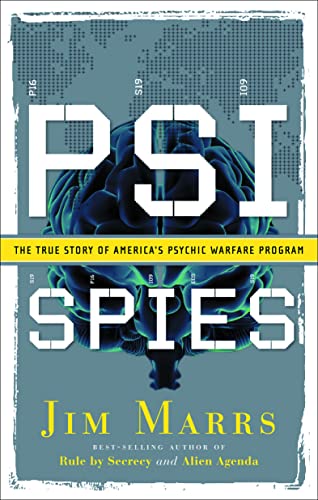 Psi Spies The True Story Of America's Psychic Warfare Program [Paperback]