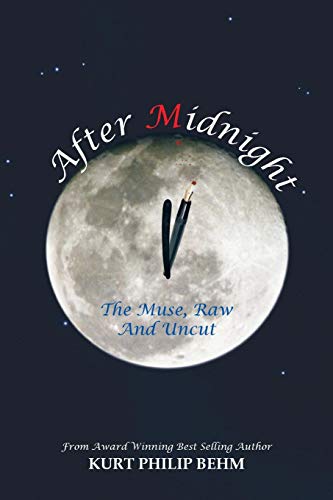 After Midnight  The Muse, Raw and Uncut [Paperback]
