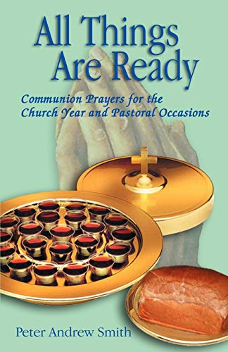 All Things Are Ready [Perfect Paperback]