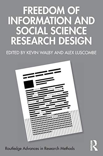Freedom of Information and Social Science Research Design [Paperback]