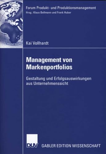 Management von Markenportfolios Gestaltung und Erfolgsauswirkungen aus Unterneh [Paperback]