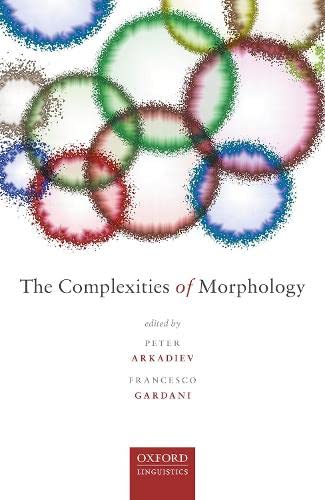 The Complexities of Morphology [Hardcover]